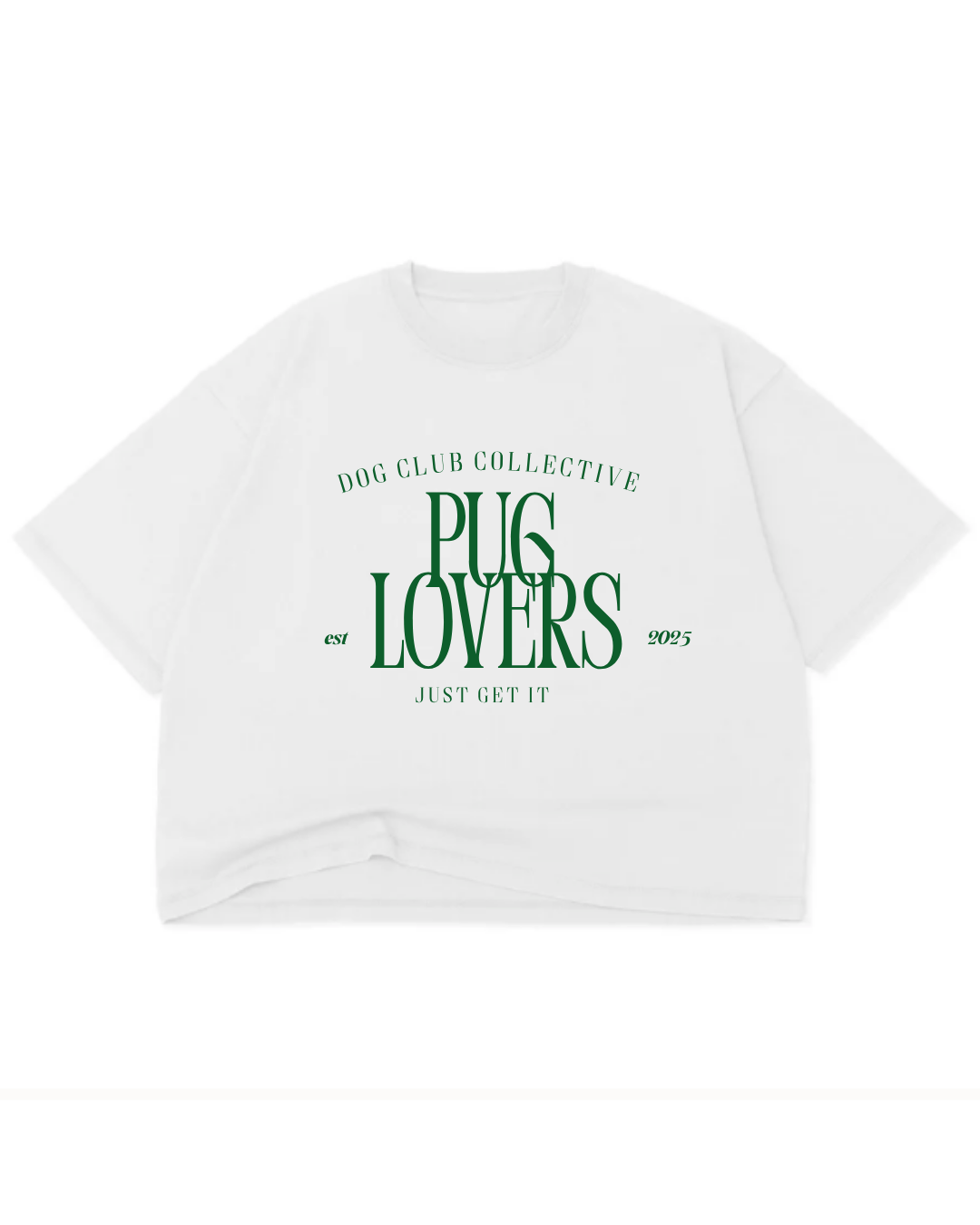 Pug Lovers Just Get It Shirt