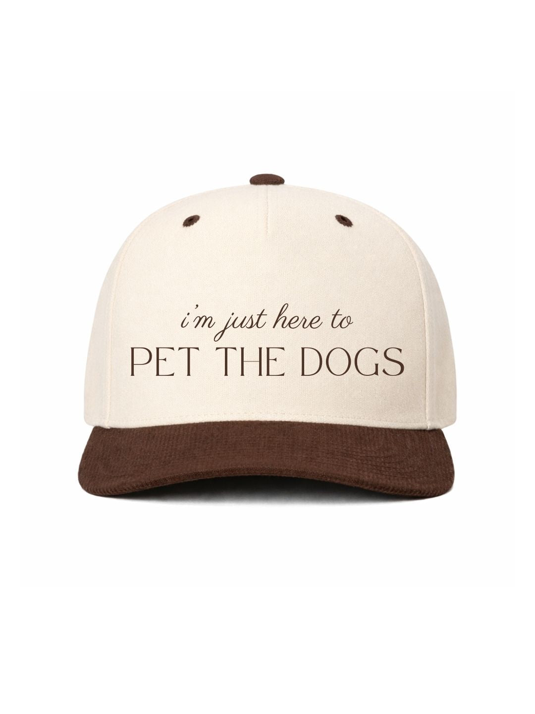 I'm Just Here To Pet The Dogs Hat